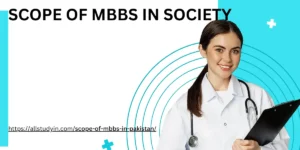 Scope of MBBS in Pakistan